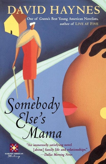 Somebody Else's Mama, David Haynes ; Haynes - Paperback - 9780156004084
