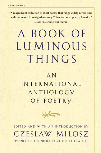 A Book of Luminous Things, Milosz Czeslaw Milosz - Paperback - 9780156005746