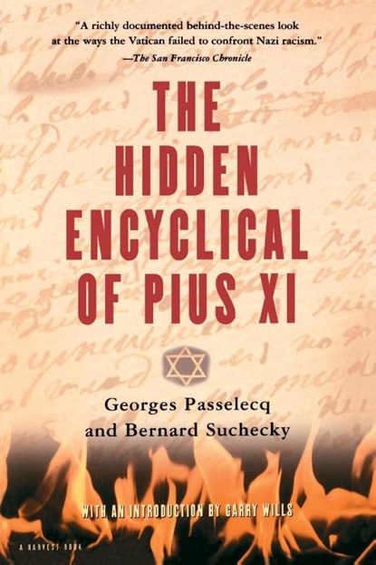 Hidden Encyclical of Pius XI, Georges Passelecq ; Bernard Suchecky - Paperback - 9780156006316