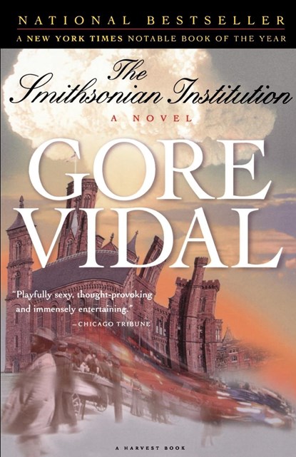 The Smithsonian Institution, Gore Vidal - Paperback - 9780156006484