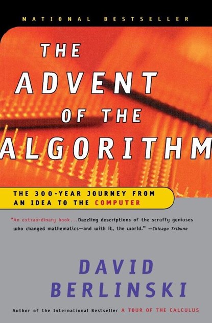 The Advent of the Algorithm, David Berlinski - Paperback - 9780156013918