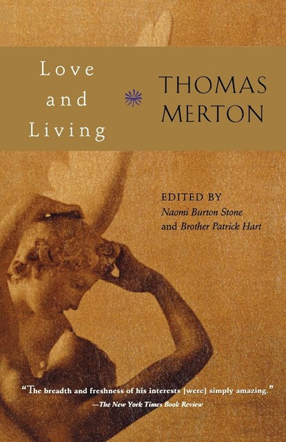 Love and Living, Thomas Merton - Paperback - 9780156027991