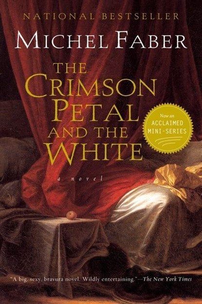 Crimson Petal And The White, Michel Faber - Paperback - 9780156028776