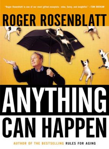 Anything Can Happen, Roger Rosenblatt - Paperback - 9780156029551