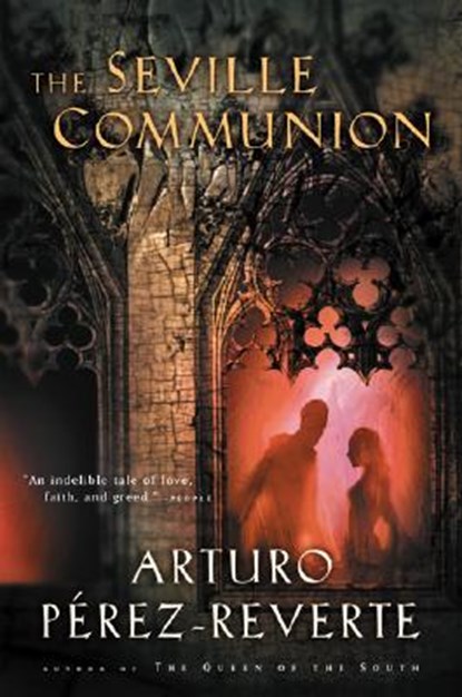 Seville Communion, Arturo Perez-Reverte - Paperback - 9780156029810