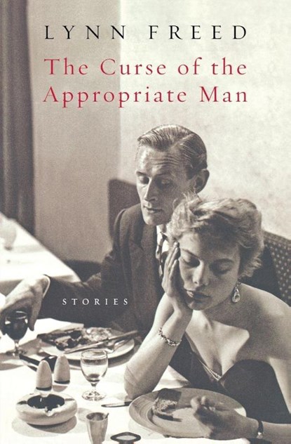 The Curse of the Appropriate Man, Lynn Freed - Paperback - 9780156029940