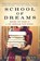 School of Dreams, Edward Humes - Paperback - 9780156030076
