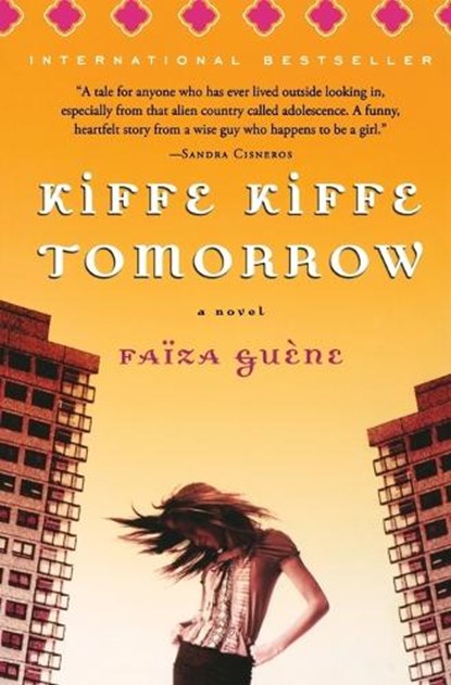 Kiffe Kiffe Tomorrow, Faiza Guene - Paperback - 9780156030489