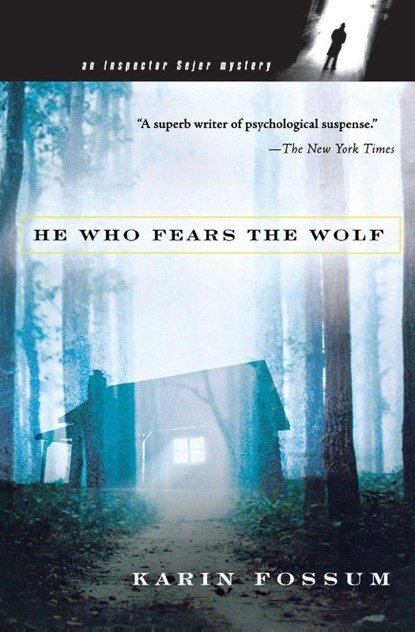 He Who Fears the Wolf, Fossum Karin Fossum ; David Felicity David - Paperback - 9780156030496
