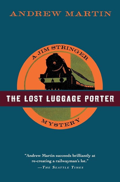 The Lost Luggage Porter, Andrew Martin - Paperback - 9780156030748