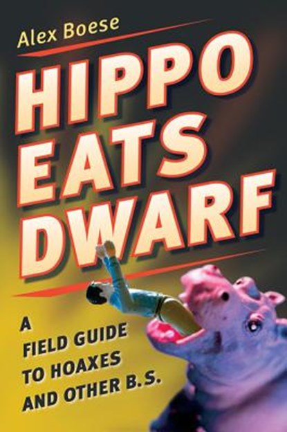 Hippo Eats Dwarf, Alex Boese - Paperback - 9780156030830