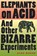 Elephants on Acid, Alex Boese - Paperback - 9780156031356