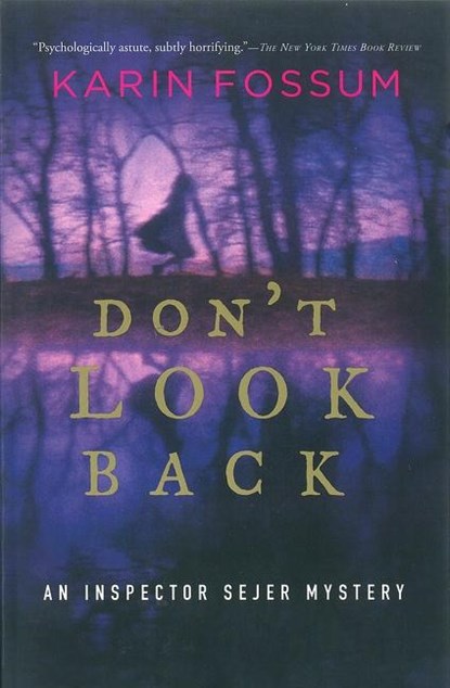 Don't Look Back, Karin Fossum - Paperback - 9780156031363