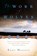 The Work of Wolves, Meyers Kent Meyers - Paperback - 9780156031424