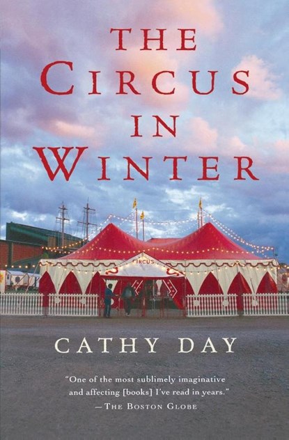 The Circus in Winter, Cathy Day - Paperback - 9780156032025