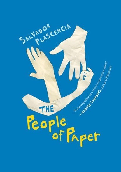 The People Of Paper, Salvador Plascencia - Paperback - 9780156032117