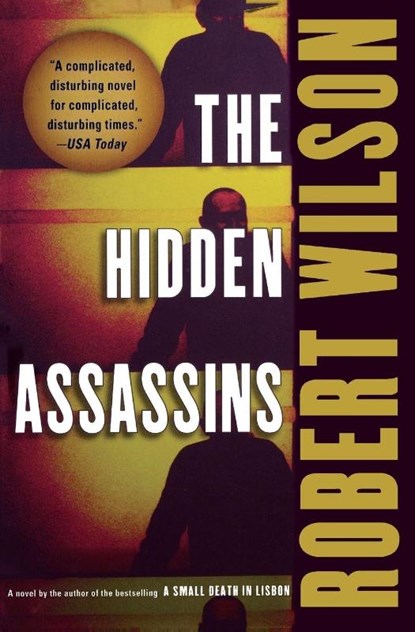 The Hidden Assassins, Robert Wilson - Paperback - 9780156032568