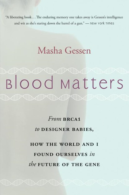 Blood Matters, Masha Gessen - Paperback - 9780156033312