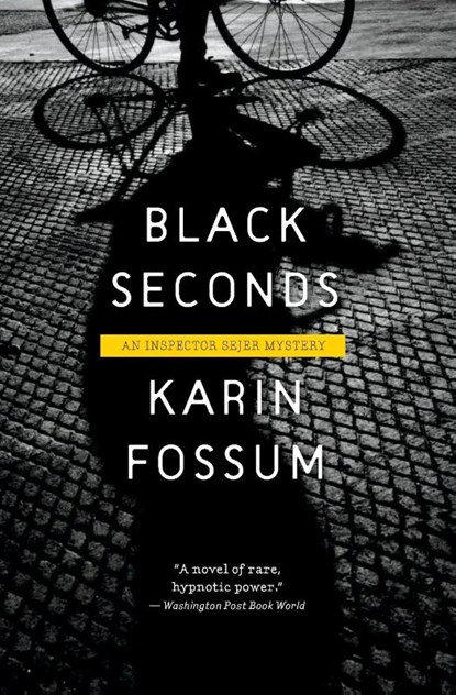Black Seconds, Fossum Karin Fossum ; Barslund Charlotte Barslund - Paperback - 9780156034043