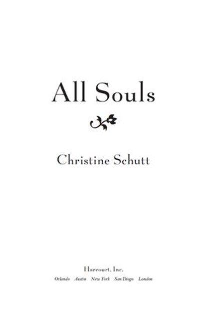 All Souls, Christine Schutt - Ebook - 9780156034524