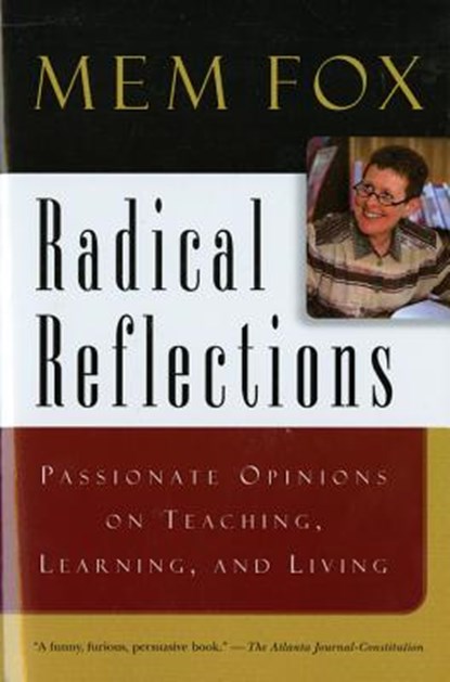 Radical Reflections, Mem Fox - Paperback - 9780156079471