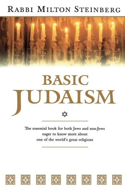Basic Judaism, Milton Steinberg - Paperback - 9780156106986