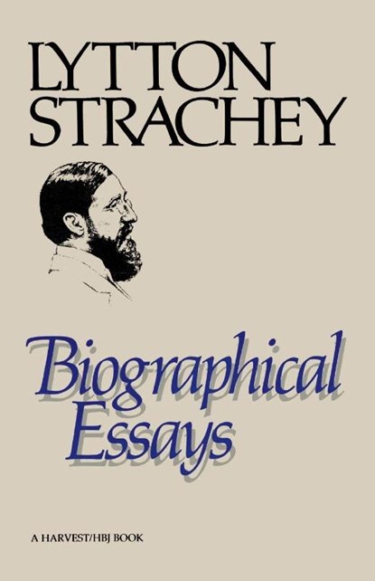 Biographical Essays, Lytton Strachey - Paperback - 9780156126168
