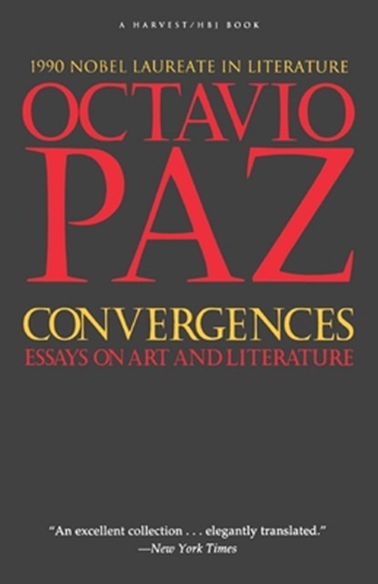 Convergences, Octavio Paz ; Paz - Paperback - 9780156225861
