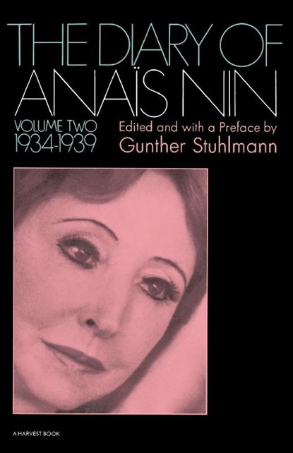The Diary of Anais Nin Volume 2 1934-1939, Nin Anais Nin - Paperback - 9780156260268