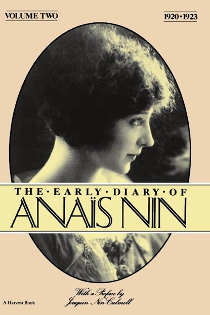The Early Diary of Anais Nin, Vol. 2 (1920-1923), Anais Nin ; Nin - Paperback - 9780156272483