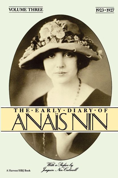 The Early Diary of Anais Nin, Vol. 3 (1923-1927), Nin Anais Nin - Paperback - 9780156272506