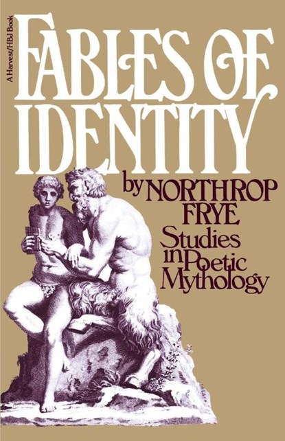 Fables of Identity, Northrop Frye - Paperback - 9780156297301