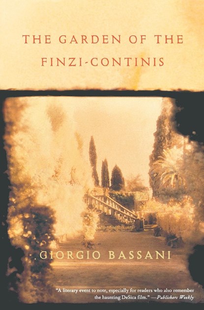 The Garden of the Finzi-Continis, Giorgio Bassani - Paperback - 9780156345705