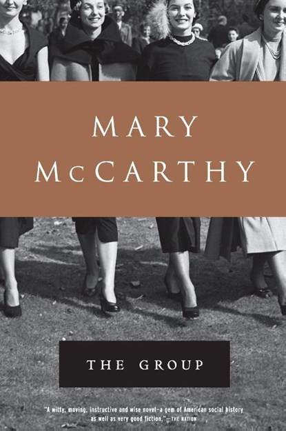 The Group, McCarthy Mary McCarthy - Paperback - 9780156372084