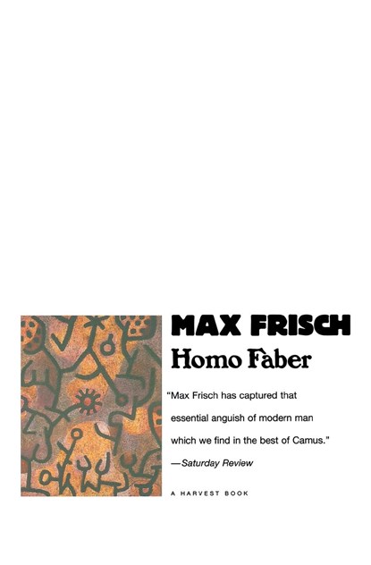 Homo Faber, Max Frisch - Paperback - 9780156421355