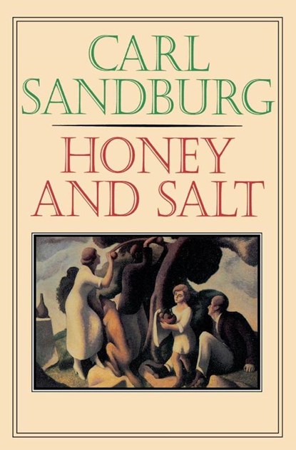 Honey and Salt, Carl Sandburg - Paperback - 9780156421652