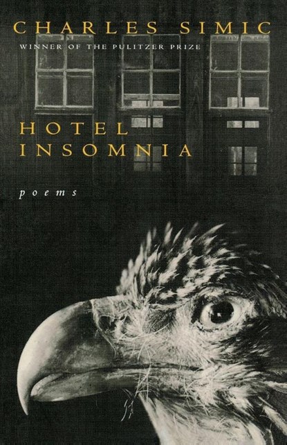 Hotel Insomnia, Charles Simic ; Simic - Paperback - 9780156421829