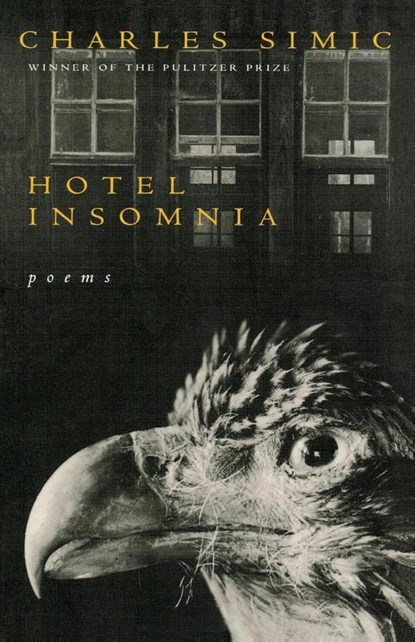 Hotel Insomnia, Charles Simic ; Simic - Paperback - 9780156421829