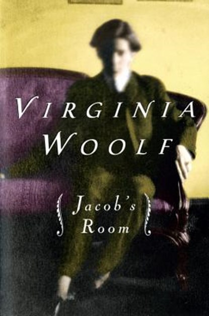 Jacob's Room: The Virginia Woolf Library Authorized Edition, Virginia Woolf - Paperback - 9780156457422
