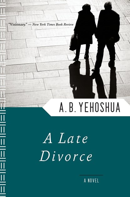 A Late Divorce, Abraham B. Yehoshua - Paperback - 9780156494472