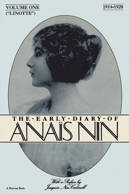 Linotte: The Early Diary of Anais Nin (1914-1920), Nin Anais Nin - Paperback - 9780156523868