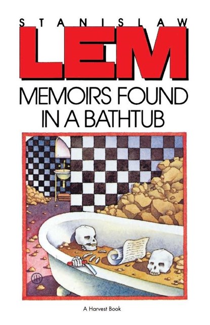 Memoirs Found in a Bathtub, Stanislaw Lem - Paperback - 9780156585859