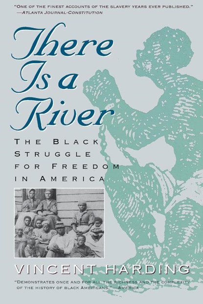 There Is a River, Vincent Harding - Paperback - 9780156890892