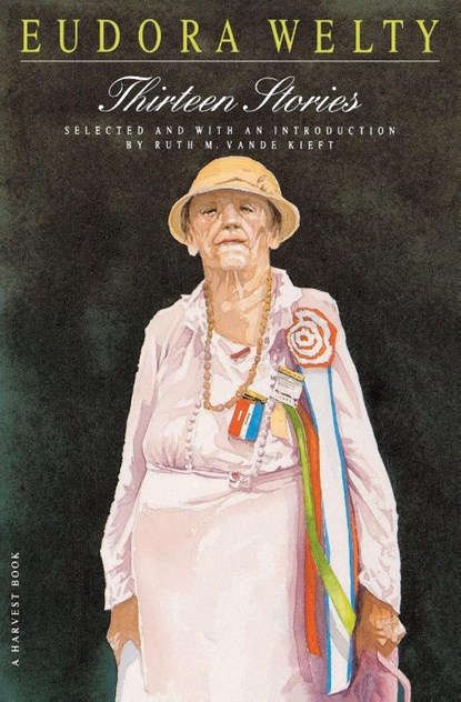 Thirteen Stories, Eudora Welty - Paperback - 9780156899697