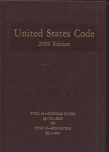 United States Code, 2006, V. 12, Title 19, Customs Duties, Sections 1701-End, to Title 20, Education, Sections 1-1482, House (U S ) Office of the Law Revision - Gebonden - 9780160800078