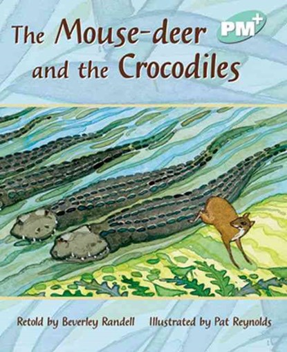 The Mouse-deer and the Crocodiles, Beverley Randell - Paperback - 9780170097727