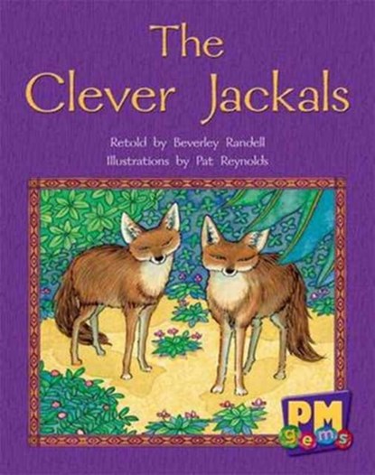 The Clever Jackals, Annette Smith ; Jenny Giles ; Beverley Randell - Paperback - 9780170124683