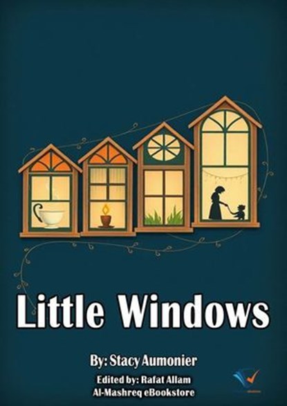 Little Windows, Stacy Aumonier - Ebook - 9780175467358