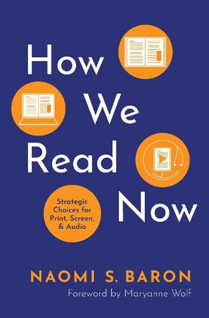 How We Read Now, Naomi S. (Professor of Linguistics Emerita Baron - Gebonden - 9780190084097