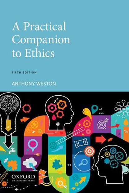 A Practical Companion to Ethics, Anthony (Professor Weston - Paperback - 9780190090401